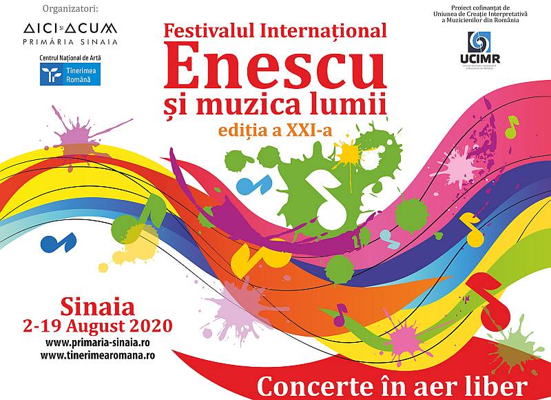 Festivalul Internațional “Enescu și muzica lumii” 2 şi 19 august 2020 la Sinaia